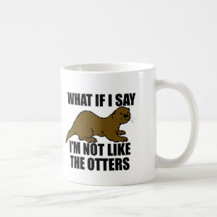 Mug Pas comme les loutres