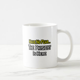 Mug Pas de peur...Physicien