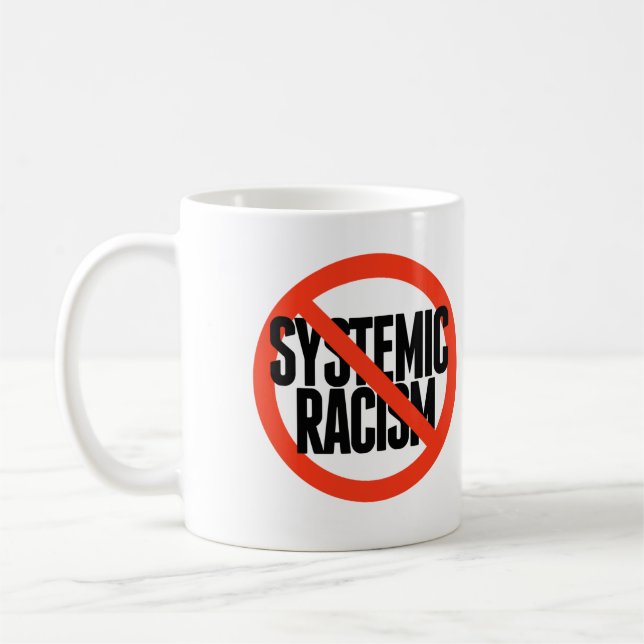 Mug Pas de racisme systémique (Gauche)