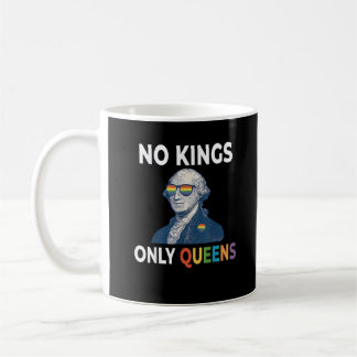 Mug Pas de rois en Amérique seulement des reines drôle