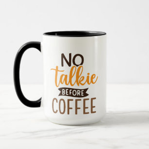 Mug Pas de tarte avant le café   Conception cadeau de 