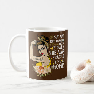 Mug pas fragile comme une fleur elle était fragile com
