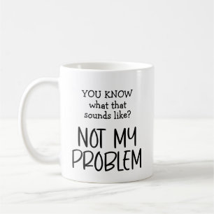 Mug Pas mon café problème