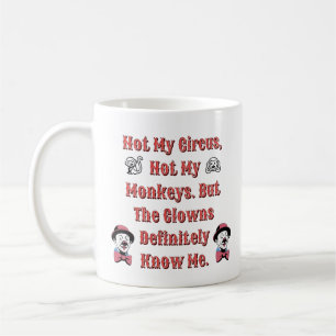 Mug Pas Mon Cirque, Pas Mes Singes.