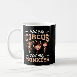 Mug Pas mon cirque, pas mon singe