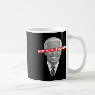 Mug Pas mon président Joe Biden - Pro Donald Trump Pol