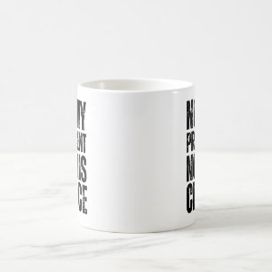 Mug Pas mon président, pas son choix - Anti Trump