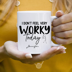 Mug Pas Se Sentir Très Travaillant Funny Office Person