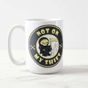 Mug Pas sur mon poste Grim Reaper Citation d'Halloween