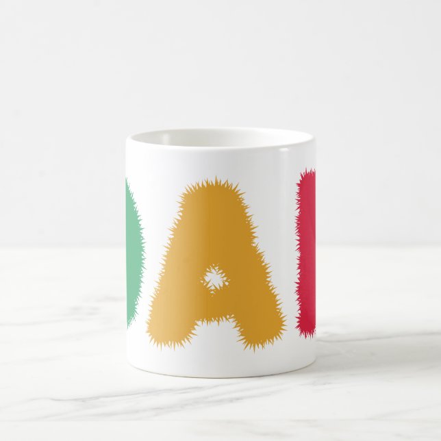 Mug Passe une journée merveilleuse papa, tu le mérites (Centre)