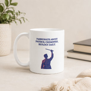 Mug Passionné de physique, chimie, biologie au quotidi
