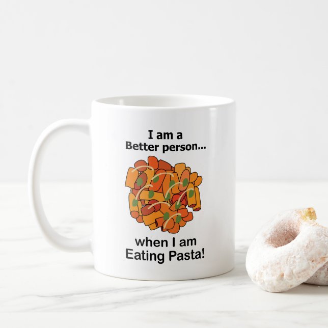Mug Pasta Makes Me Better Funny Pasta Lover  (Avec donut)