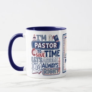Mug Pasteur drôle toujours droite Humour chrétien