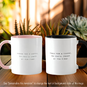 Mug Pause Café Citation Mode Police Noir Deux Tons
