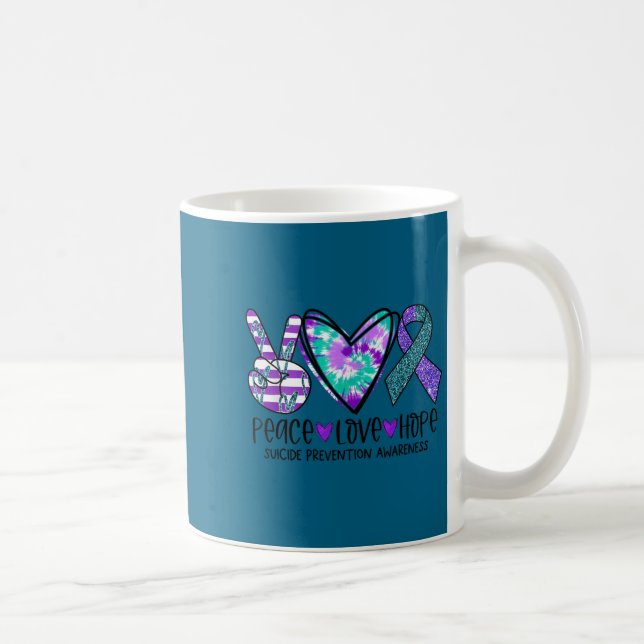 Mug Peace Love Hope Suicide Prevention Awareness Tie-d (Droite)