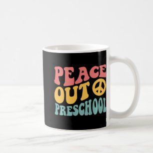 Mug Peace Out Preschool Funny Retro Dernier Jour De Pr
