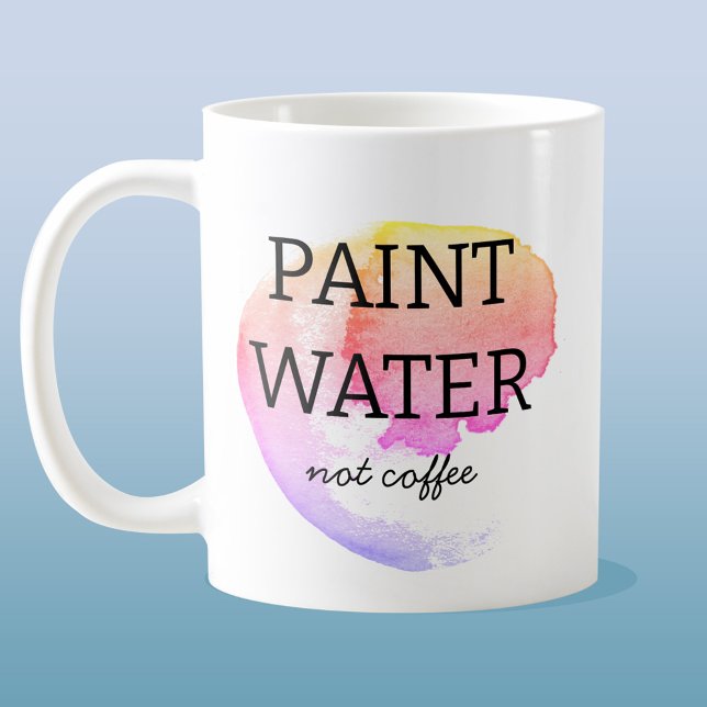 Mug Peindre L'Eau Pas Le Café Artiste Humour (Créateur téléchargé)