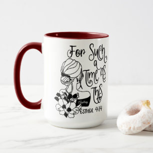 Mug Pendant Une Période Telle Que Cette Esther Person