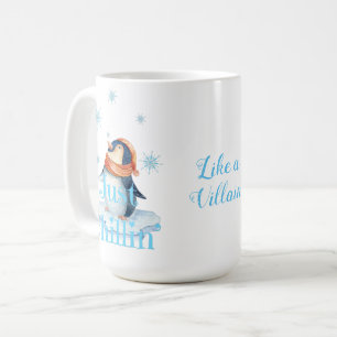 Mug Penguin Just Chillin comme un méchant