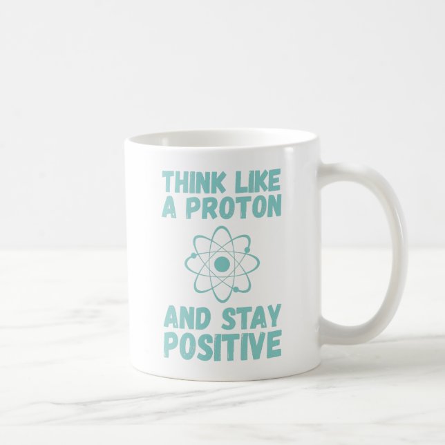Mug Pensez À Un Proton (Droite)