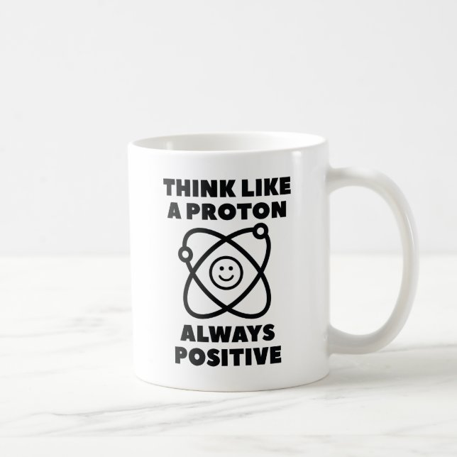Mug Pensez À Un Proton (Droite)