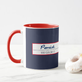 Mug Persister Vous Pouvez Le Faire Encouragement Modèl