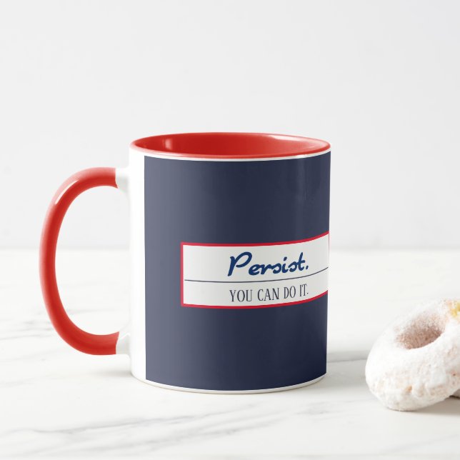 Mug Persister Vous Pouvez Le Faire Encouragement Modèl (Avec donut)
