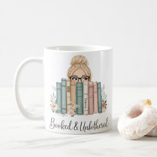Mug Personalized “Booked & Unbothered” Bookish Reader