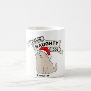 Mug Personnalisé Feliz Naughty Dog Funny
