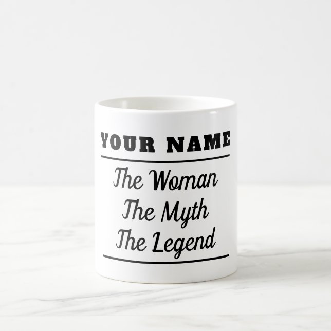 Mug Personnalisé La Femme Le Mythe La Légende (Centre)