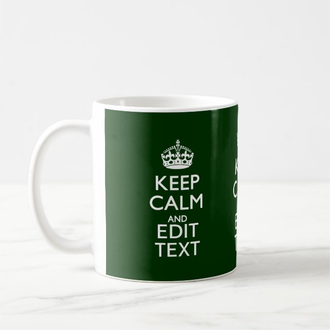 Mug Personnalized Keep Calm And Have Your Text on Gree (Gauche)