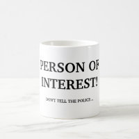 PERSONNE D'INTÉRÊT !