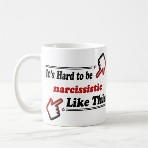 Mug Personne drôle de Narcissists