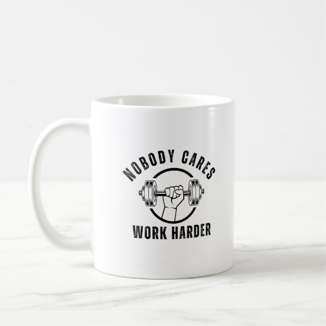 Mug Personne ne se soucie de travailler plus dur Entra (Gauche)