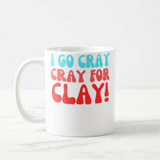 Mug Petit ami drôle appelé Clay et céramiste de poteri