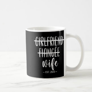 Mug Petite amie Fiancée Épouse 2025 Mariage récent Cér