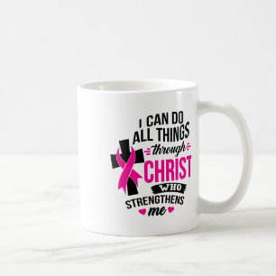Mug Peut Faire Tout Par Le Christ Cancer Du Sein Awa