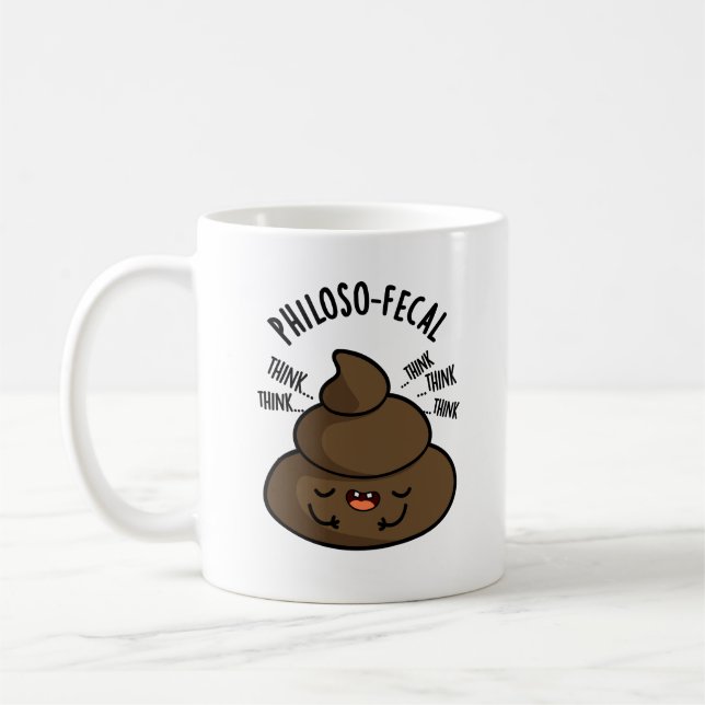 Mug Philosop fecal Funny Poop Pun (Gauche)