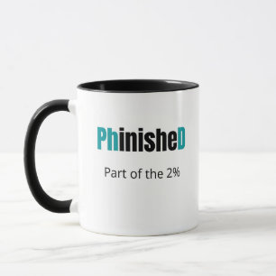 Mug PhinisheD Partie du 2%