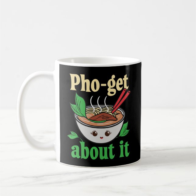 Mug Pho-Obtenir À Ce Sujet Drôle Vietnamien Pho Graphi (Gauche)