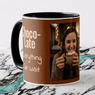Mug Photo Choco-Late Tout Peut Attendre