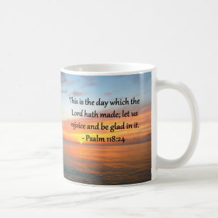 MUG PHOTO DE LA PSALM 118:24 SUNRISE
