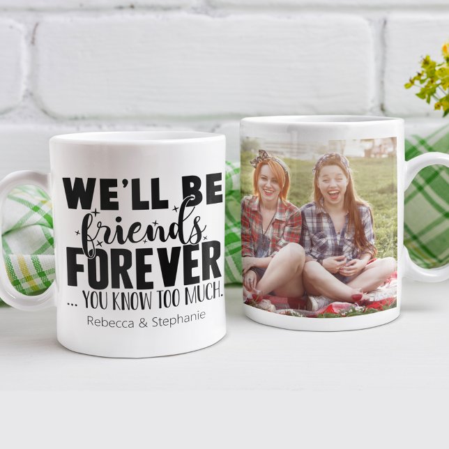 Mug Photo personnalisée de Friends Forever (Friends Forever Personalized Photo Coffee Mug)