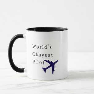 Mug Pilote Moyennement Doué du Monde,Citation Drôle et