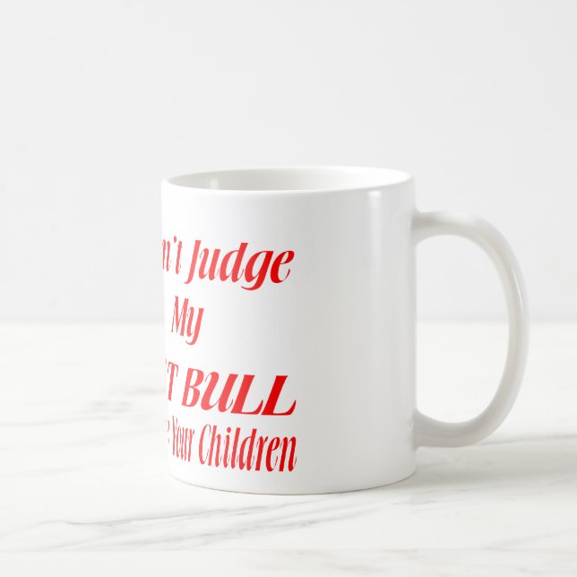 MUG PITBULL NE JUGENT PAS (Droite)