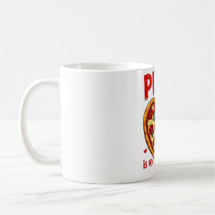Mug Pizza is My Valentine : Pizza Graphic pour Pizza