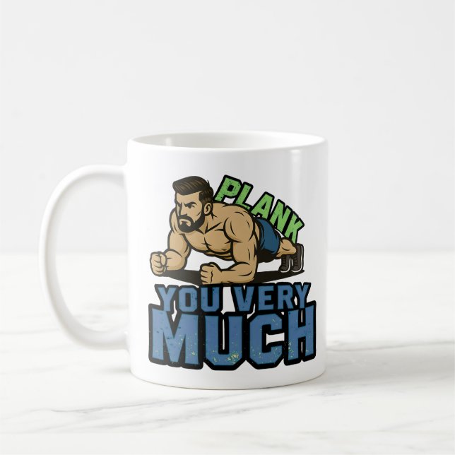 Mug Plank You Very Much - Gym Humor Funny Workout Meme (Gauche)