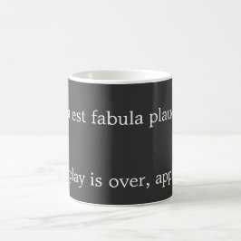 Mug Plaudite de fabula d'est d'acta !