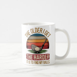 Mug Plus je vieillis, plus j'ai du mal à trouver mes c