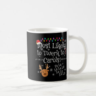 Mug Plus susceptible de twerker sur les chants Fa La L